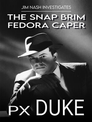 cover image of The Snap-Brim Fedora Caper